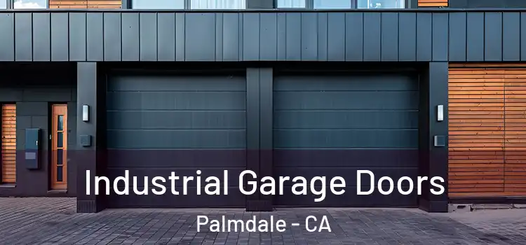  Industrial Garage Doors Palmdale - CA