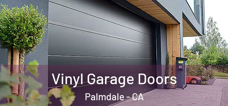  Vinyl Garage Doors Palmdale - CA